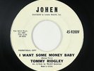 R&B Soul 45 - Tommy Ridgley - I Want Some Money Baby - Johen - mp3