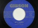 Rockabilly Garage 45 - Danny Goode (Excels) - Let's Dance - Gibson - mp3 - rare
