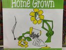 Home Grown Smoking Is Cool 7”  IN-08