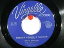 Butch Paulson  Virgelle 722  Yonder Comes a Sucker b/w There Stands the Glass