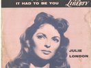 JULIE LONDON--PICTURE SLEEVE+45+RARE INSERT--(DARK/IT HAD TO BE YOU)--PS--PIC-