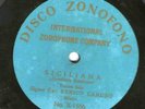 78 DISCO ZONOFONO X-1556 LIGHT BLUE LABEL:ENRICO CARUSO (SICILIANA) FIRST PRINT
