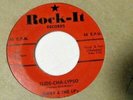 Denny &The LPs- Slide ChaLypso b/w Why Not Give Me Your Heart-RockIt #001-DooWop