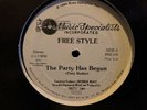 Free Style 12” The Party Has Begun * VG++