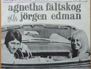 AGNETHA FÄLTSKOG (ABBA) + J. EDMAN * SJUNG DENNA SANG * SWE 7