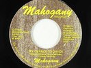 Modern Soul Disco 45 - Mahogany - My Chance To Dance - Mahogany - VG+ mp3