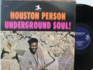 Houston Person LP “Underground Soul ”   Prestige 7491   Van Gelder   VG++