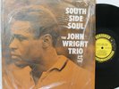 John Wright Trio LP “South Side Soul”   Prestige 7190   RVG Mono   VG+ in Shrink