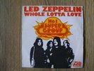 LED ZEPPELIN WHOLE LOTTA LOVE / LIVIN LOVIN MAID 7