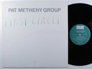 PAT METHENY GROUP First Circle ECM LP VG++ w/ insert  