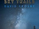 CROSBY,DAVID-SKY TRAILS (US IMPORT) VINYL LP NEW