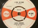 45 JACKIE EDWARDS - I FEEL SO BAD - VERY RARE NORTHERN SOUL- UK ISLAND WI-3006