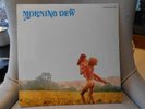 MORNING DEW - S/T - 1st PRESS - GERMANY - ROULETTE - MISPRINT - MINT