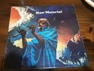 Vinile Raw Material - Raw Material. Rarissimo cod. Z1006