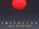 Faithless - All Blessed Vinyl LP New 2020