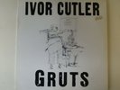 IVOR CUTLER - Gruts - Rough Trade Monologue Spoken - 1986 LP