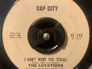 THE LOVATIONS 45 I Don't Want You CAP CITY rare ORIGINAL Northern Soul HEAR mp3