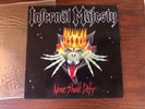 infernäl Mäjesty  infernal majesty lp ?– None Shall Defy signed like slayer