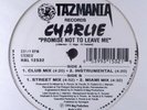 SEALED Charlie - Promise Not To Leave Me 12