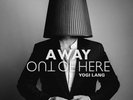 YOGI LANG - A WAY OUT OF HERE (LIM.CLEAR VINYL)    VINYL LP NEU