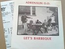 ADRENALIN O.D. Let's Barbeque ORIGINAL 1983 US 7