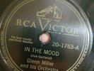 78rpm RCA Victor 20-1753 GLENN MILLER - In The Mood - Sunrise Serenade - 1946