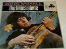JOHN MAYALL. THE BLUES ALONE, 1ST PRESS MONO, RARE ALBUM IN EXCELLENT CONDITION