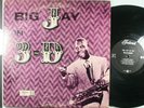 BIG JAY McNEELY Big Jay in 3-D ORIGINAL FEDERAL RECORDS VINYL PRESS/RARE