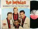 THE IMPALAS Self-Titled / Sorry (I Ran All the Way Home) ORIG CUB RECS VINYL LP