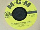 Bob Gallion-My Square Dancin'Mama b/w Your Wild Lifes Gonna-MGM#12195-rockabilly