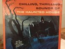 Disney - Chilling, Thrilling Sounds of the Haunted House (1964) Vinyl; Halloween