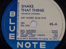 ART HODES BLUE FIVE: Shake That Thing US Blue Note 45 Jazz 78 12” E