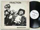 FRACTION - Moon Blood LP 1971 US Gandalf Josefus Czar Morning Dew Raw Material