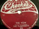 THE FLAMINGOS CHECKER DOO WOP 78 RPM SHILLY DILLY/THE VOW