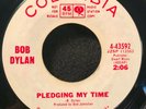 Pledging My Time/Rainy Day Women #12 & 35 by Bob Dylan (Columbia 4-43592) 7
