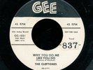 45tk- R&B Vocal group-GEE 1031-The Cleftones-Why you do me/I like your Kind of)