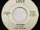 FINAL DECISIONS--THE PUSHER / I FEEL WHAT YOU FEEL--LOVE GM 162-5--RARE NORTHERN