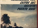 Recordando LOS EXITOS DEL SEXTETO PUERTO RICO- LP VG+