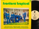 Frontera Tropical LP Con las Botas Rotas Disa 155 Cumbia Rare