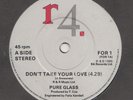 MODERN SOUL BOOGIE -- PURE GLASS  -- DON'T TAKE YOUR LOVE --  UK 7