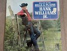 Hank Williams Jr.: Ballads Of The Hills And Plains Vinyl