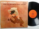 Robert Johnson    king of the Delta Blues singers