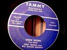 Tony March - EX VINYL + EX AUDIO - Show Down + It's Never Too Late (Garage/R&R)