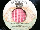 Little Roy & Ian Rock - Christopher Columbus - Reggae Roots - Uprising