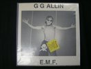 G. G. Allin, E. M. F. Record Album, live recording from 1987