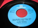 Donny Burks, You Never Know What You Have, Promo Soul Record 45 Excellent.