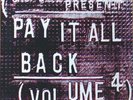 Pay It All Back Vol 4