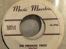 45 Herb Zane “Persians twist / twistin at the pit “ mod popcorn tittyshaker orig