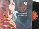 Johnny Hartman LP “I Just Dropped By To Say Hello”   Impulse 57   RVG Mono