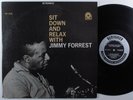 JIMMY FORREST Sit Down And Relax PRESTIGE LP ^